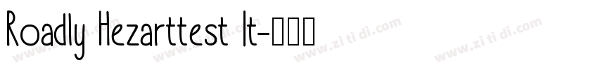 Roadly Hezarttest It字体转换